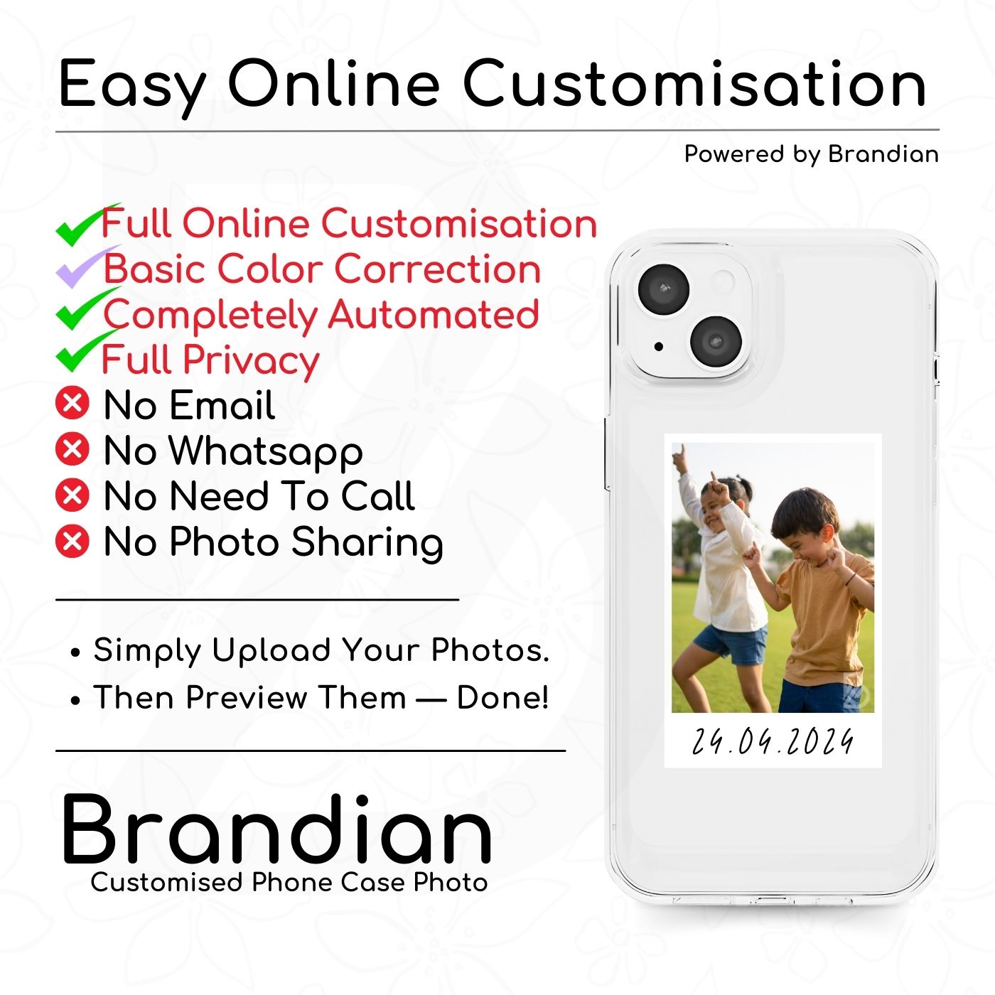 Brandian 20 Customised Phone Case Photo Prints Personalized Phone Art, Your Way Add Text & Emojis Multicolour Gift Size 3 X 2 Inches, White, (Pack of 20)